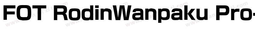 FOT RodinWanpaku Pro字体转换